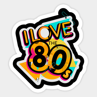 I Love The 80s Sticker